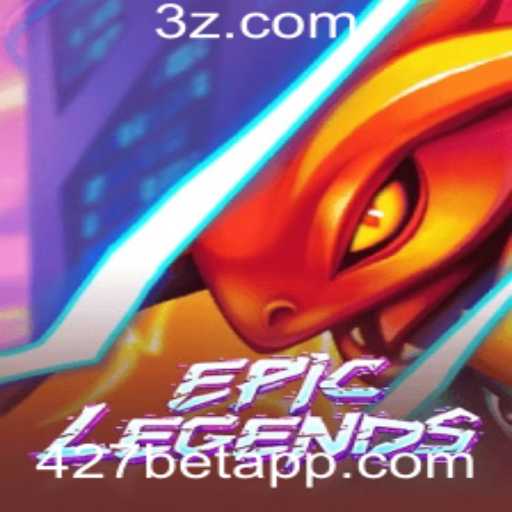 EpicLegends: Desvendando o Mundo de Aventura e Estratégia com 427bet